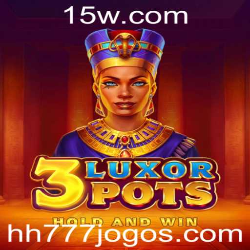 Explorando 3LuxorPots: Uma Nova Experiência de Jogo com HH777