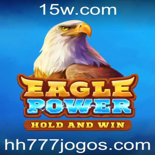 Descubra o Fascinante Jogo EaglePower: Estratégias e Aventura com a Chave HH777